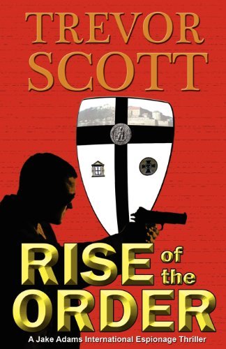 Cover for Trevor Scott · Rise of the Order (Paperback Book) (2012)