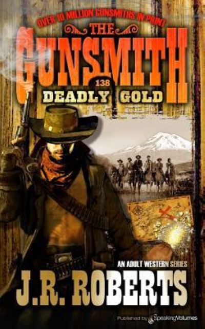 Cover for J R Roberts · Deadly Gold (Paperback Book) (2016)