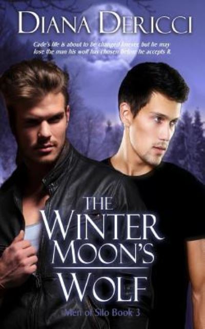 The Winter Moon's Wolf - Diana Dericci - Books - Purple Sword Publications, LLC - 9781612921419 - March 8, 2015