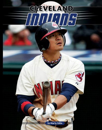 Cover for Marty Gitlin · Cleveland Indians (Inside Mlb) (Hardcover Book) (2011)