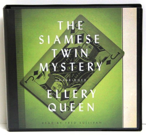 Cover for Ellery Queen · The Siamese Twin Mystery: Library Edition (Ellery Queen Mysteries) (Lydbok (CD)) [Unabridged edition] (2013)