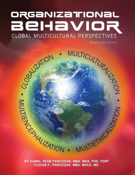 Cover for Kamal Dean Parhizgar · Organizational Behavior: Global Multicultural Perspectives (Paperback Book) [Revised First edition] (2013)