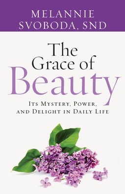 Cover for Melannie Svoboda · Grace of Beauty (Book) (2020)