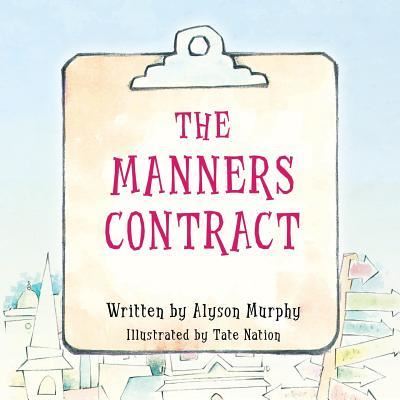 Cover for Alyson Murphy · The Manners Contract (Paperback Book) (2017)