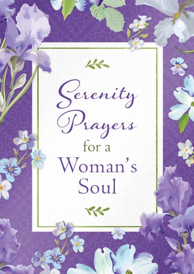 Cover for Serenity Prayers for a Woman's Soul (Book) (2020)