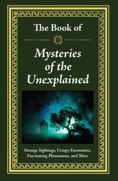 Cover for Publications International Ltd. · The Book of Mysteries of the Unexplained (Hardcover Book) (2022)