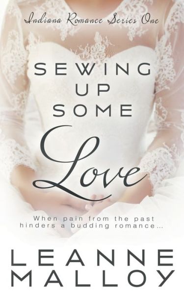 Cover for Leanne Malloy · Sewing up Some Love (Paperback Book) (2021)