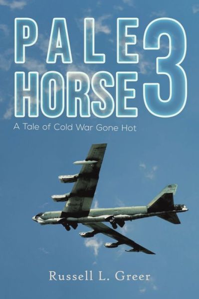 Cover for Russell L Greer · Pale Horse 3 (Paperback Book) (2020)