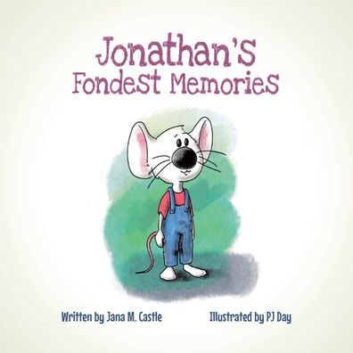 Cover for Jana M Castle · Jonathan's Fondest Memories (Paperback Book) (2021)