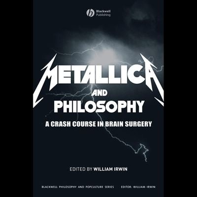 Cover for William Irwin · Metallica and Philosophy (CD) (2020)