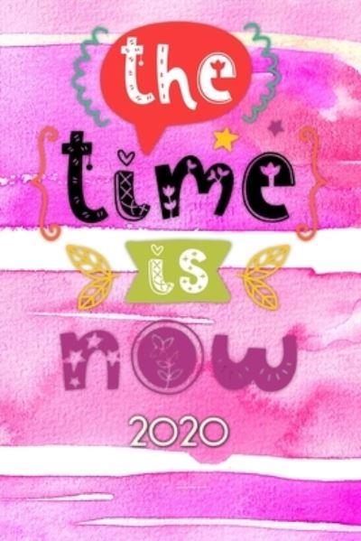 Cover for Andrew Murphy · The Time is now 2020 (Paperback Book) (2019)