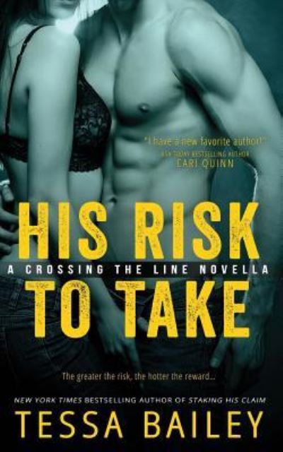 Cover for Tessa Bailey · His Risk to Take (Paperback Bog) (2013)