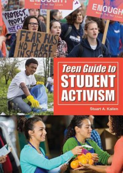 Cover for Stuart A Kallen · Teen Guide to Student Activism (Hardcover Book) (2019)