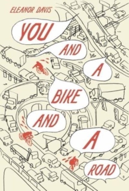 Eleanor Davis · You and a Bike and a Road (Inbunden Bok) (2024)