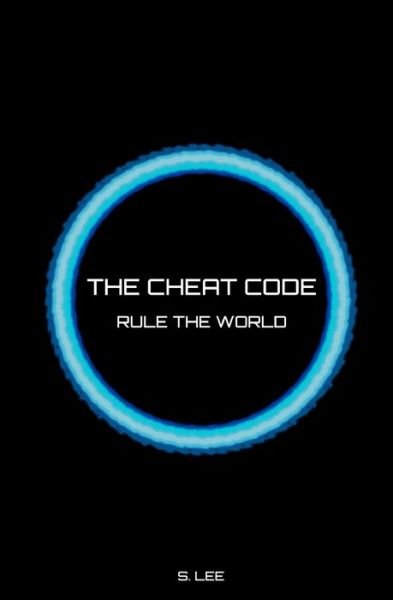 Cover for S Lee · The Cheat Code (Paperback Bog) (2019)