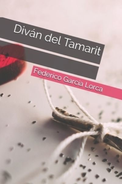 Cover for Federico Garcia Lorca · Divan del Tamarit (Paperback Book) (2019)