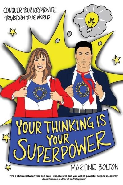 Cover for Martine Bolton · Your Thinking is Your Superpower (Paperback Book) (2019)