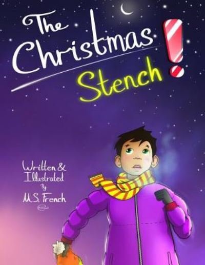 Cover for M S French · The Christmas Stench! (Paperback Bog) (2018)