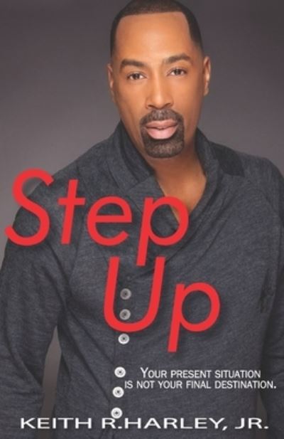 Cover for Jr Keith Harley · Step Up (Paperback Book) (2023)