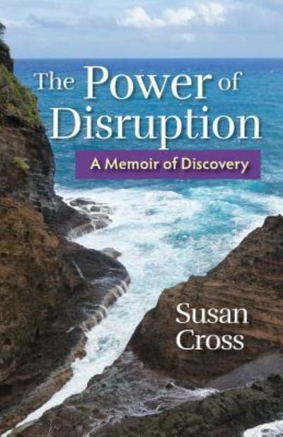 Cover for Susan Cross · The Power of Disruption (Paperback Book) (2019)