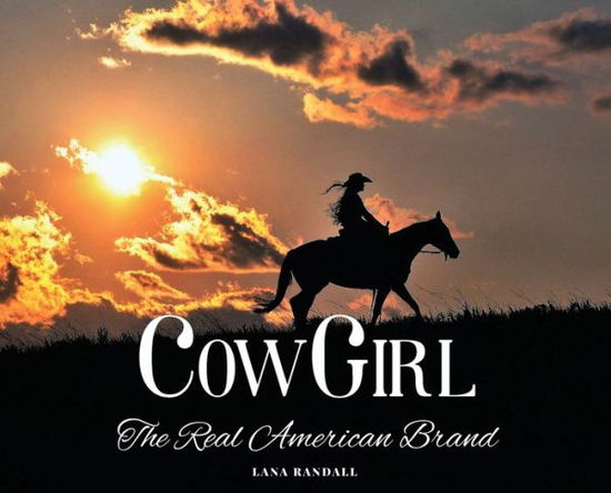 Cover for Lana Randall · Cowgirl (Hardcover Book) (2019)