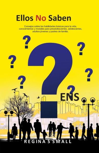 Cover for C Karime Dorantes Gutiérrez · Ellos No Saben (Paperback Book) (2020)