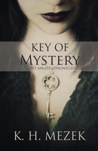 Cover for K H Mezek · Key of Mystery (Paperback Bog) (2016)