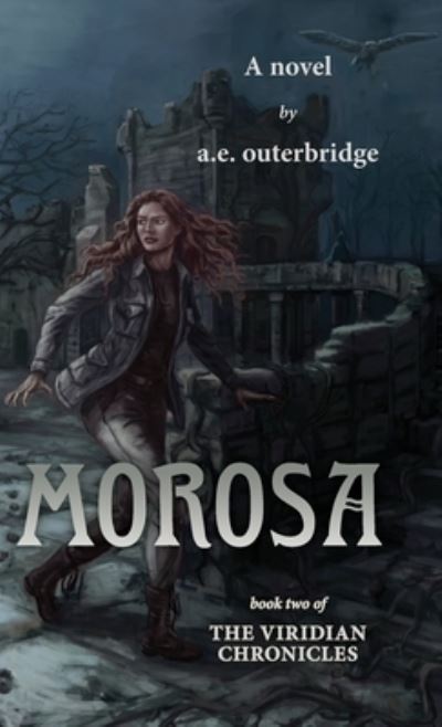 Cover for A E Outerbridge · Morosa (Hardcover Book) (2018)