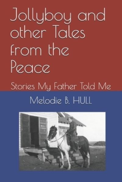 Cover for Melodie B Hull · Jollyboy and other Tales from the Peace (Paperback Book) (2020)