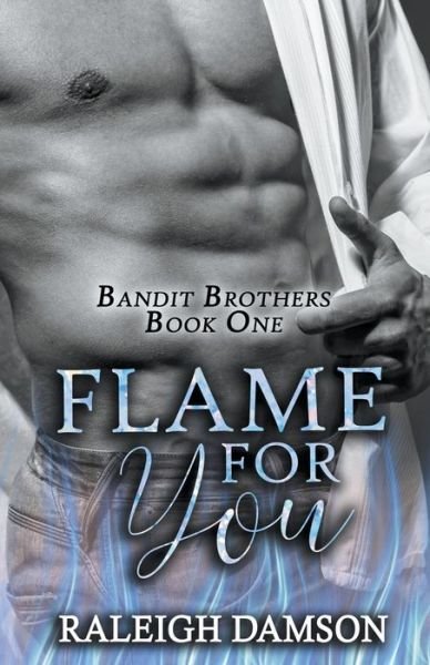 Cover for Raleigh Damson · Flame For You (Pocketbok) (2022)