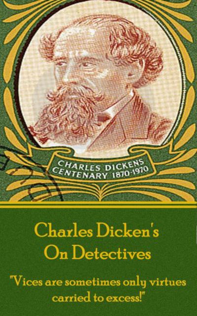 Cover for Charles Dickens · Charles Dicken's on Detectives (Taschenbuch) (2013)