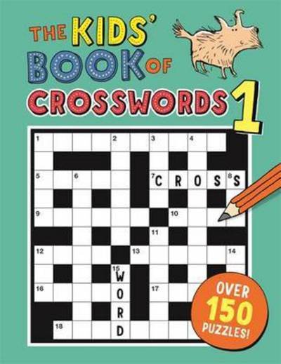 Cover for Gareth Moore · The Kids' Book of Crosswords 1 - Buster Puzzle Books (Paperback Bog) (2017)