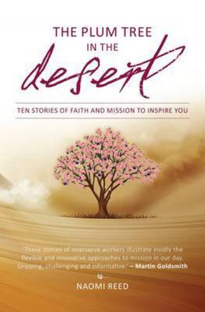 Cover for Naomi Reed · The The Plum Tree in the Desert: Plum Tree in the Desert  (Paperback Book) (2015)