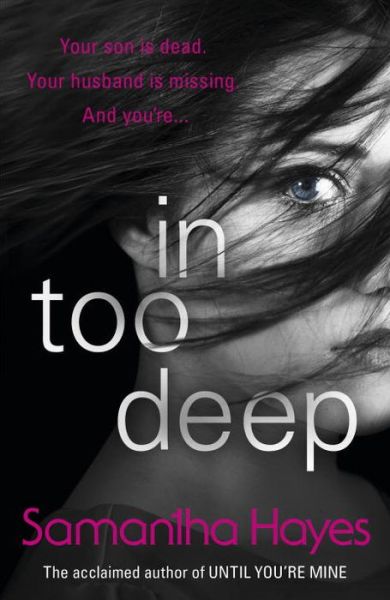 Cover for Samantha Hayes · In Too Deep (Bok) (2016)