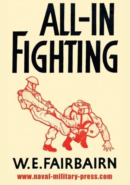 Cover for W E Fairbairn · All-In Fighting (Paperback Book) (2017)