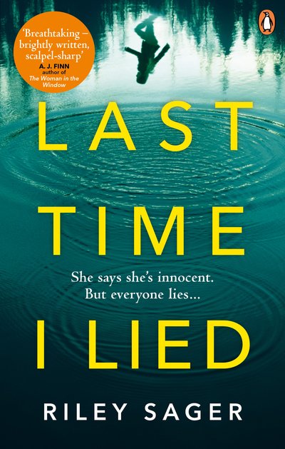 Cover for Riley Sager · Last Time I Lied: The New York Times bestseller perfect for fans of A. J. Finn’s The Woman in the Window (Paperback Bog) (2019)