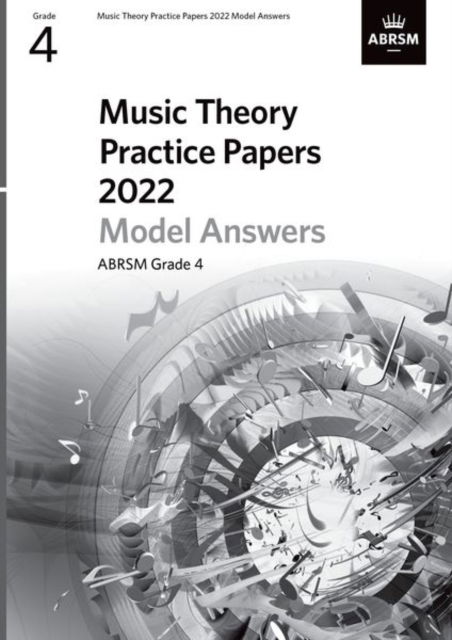 Cover for Abrsm · Music Theory Practice Papers Model Answers 2022, ABRSM Grade 4 - Theory of Music Exam papers &amp; answers (ABRSM) (Partitur) (2023)