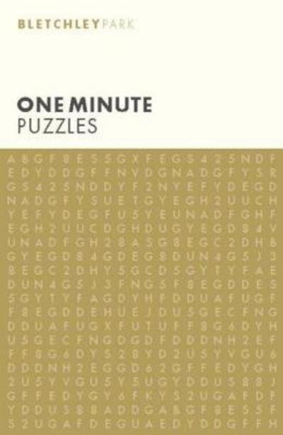 Cover for Arcturus Publishing Limited · Bletchley Park One Minute Puzzles - Bletchley Park Puzzles (Paperback Book) (2017)
