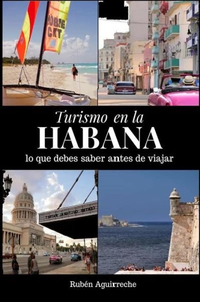Cover for Ruben Aguirreche · Turismo en la Habana (Paperback Book) (2018)