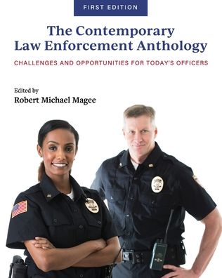 Contemporary Law Enforcement Anthology - Robert Michael Magee - Kirjat - Cognella, Inc. - 9781793507419 - keskiviikko 9. kesäkuuta 2021