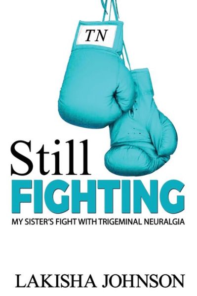 Cover for Lakisha Johnson · Still Fighting (Paperback Book) (2019)