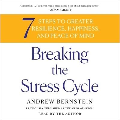 Cover for Andrew Bernstein · Breaking the Stress Cycle (CD) (2021)