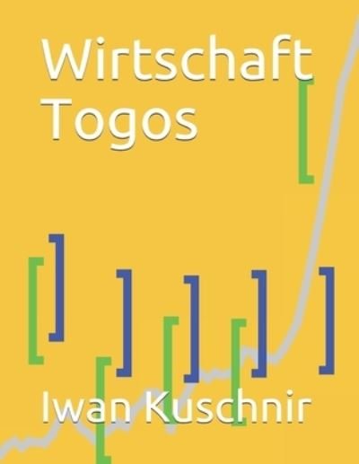 Cover for Iwan Kuschnir · Wirtschaft Togos (Taschenbuch) (2019)