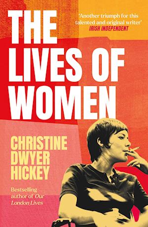 Cover for Christine Dwyer Hickey · The Lives of Women (Paperback Book) (2025)