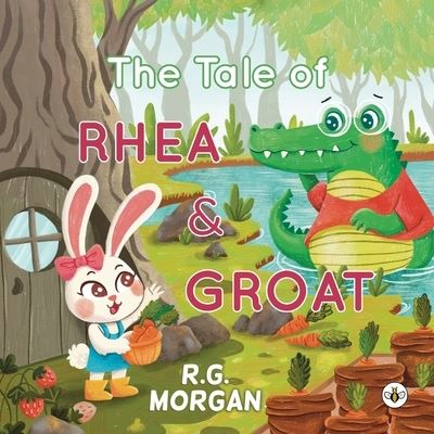 Cover for R. G. Morgan · The Tale of Rhea &amp; Groat (Paperback Book) (2023)