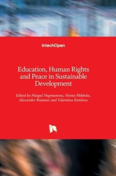 Cover for Maigul Nugmanova · Education, Human Rights and Peace in Sustainable Development (Hardcover Book) (2020)