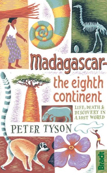 Cover for Peter Tyson · Madagascar: The Eighth Continent: Life, Death and Discovery in a Lost World (Pocketbok) (2013)