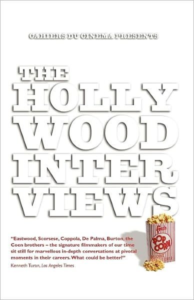 Cover for Cahiers Du Cinema Presents · The Hollywood Interviews (Paperback Book) (2006)