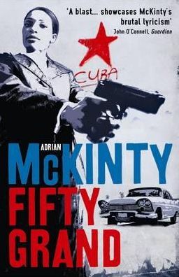 Cover for Adrian McKinty · Fifty Grand (Paperback Book) [Main edition] (2010)