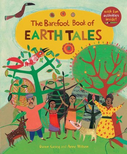 Cover for Dawn (Rtl) Casey · The Barefoot Book of Earth Tales (Paperback Bog) (2013)